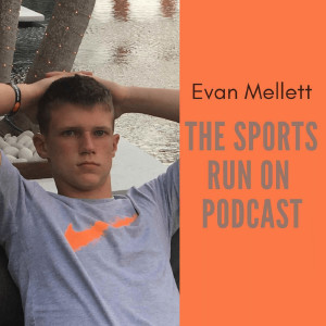 The Sports Run On Podcast – Episode 21