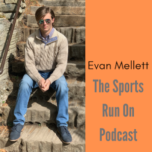 The Sports Run On Podcast – Episode 38