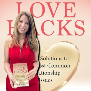 Episode 248 - Love Hacks with Kelli Miller