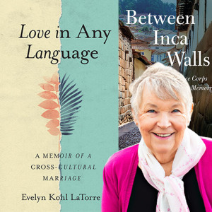 Episode 137 - Love in Any Language with Evelyn LaTorre