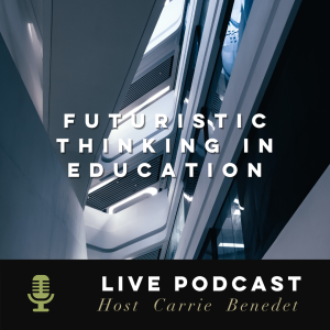 Futuristic Thinking In Education