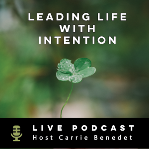 Leading Life With Intention