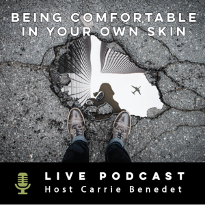 Being Comfortable In Your Own Skin