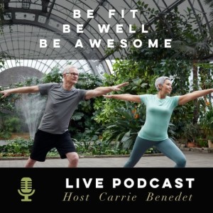Be Fit - Be Well - Be Awesome