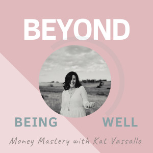 S2E4 [Her Story] Money Mastery with Kat Vassallo