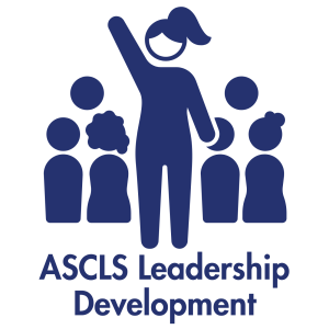 A Future Leader's Toolkit: The ASCLS Leadership Development Committee