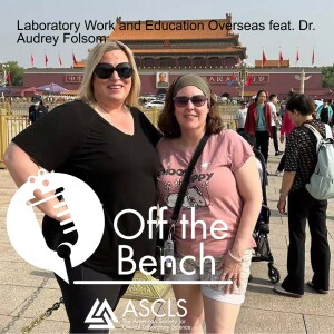 Laboratory Work and Education Overseas featuring Dr. Audrey Folsom