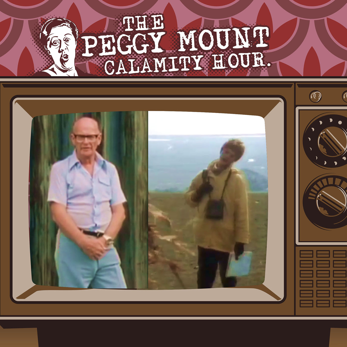 The Peggy Mount Calamity Hour