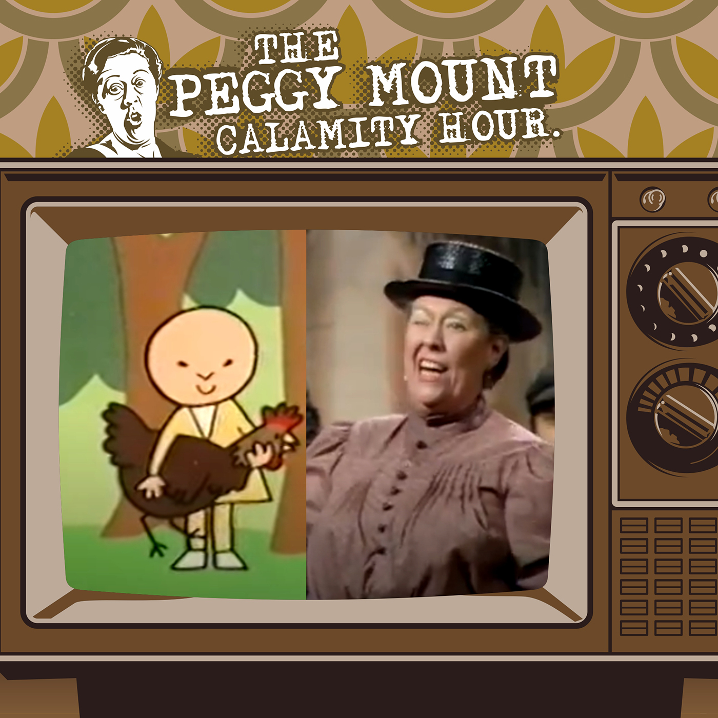 The Peggy Mount Calamity Hour