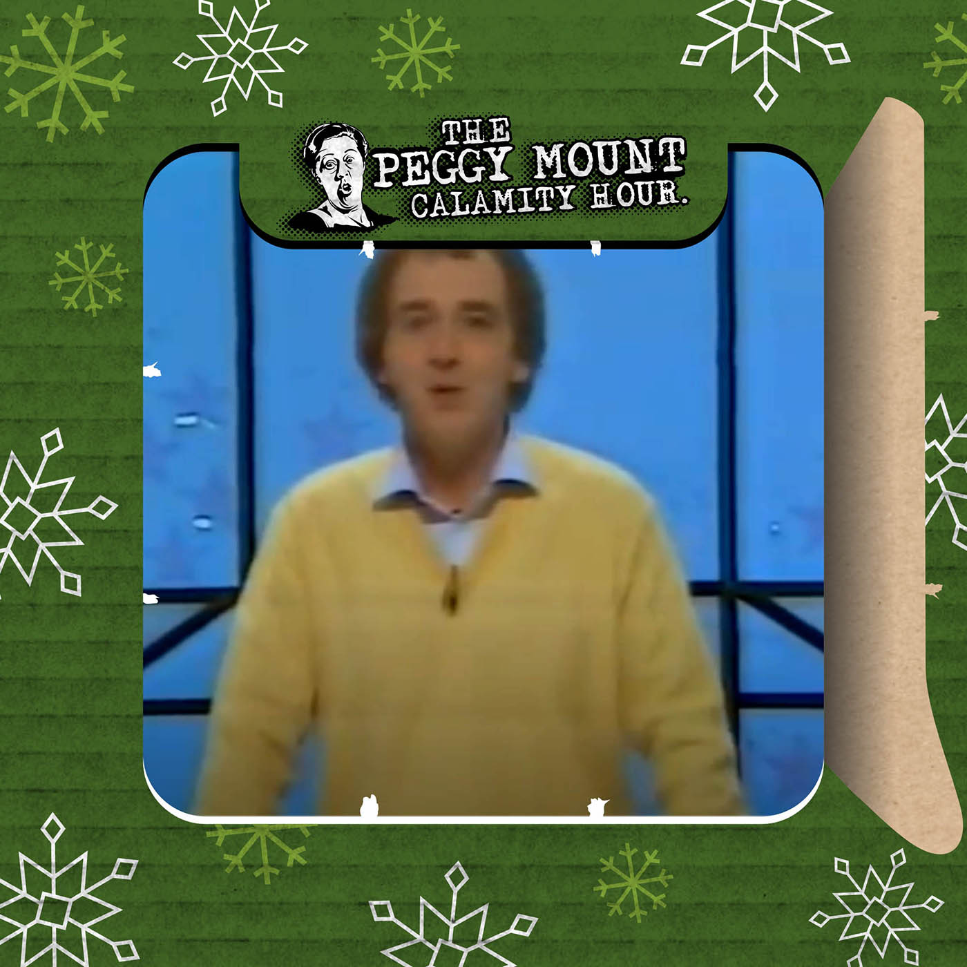 The Peggy Mount Calamity Hour