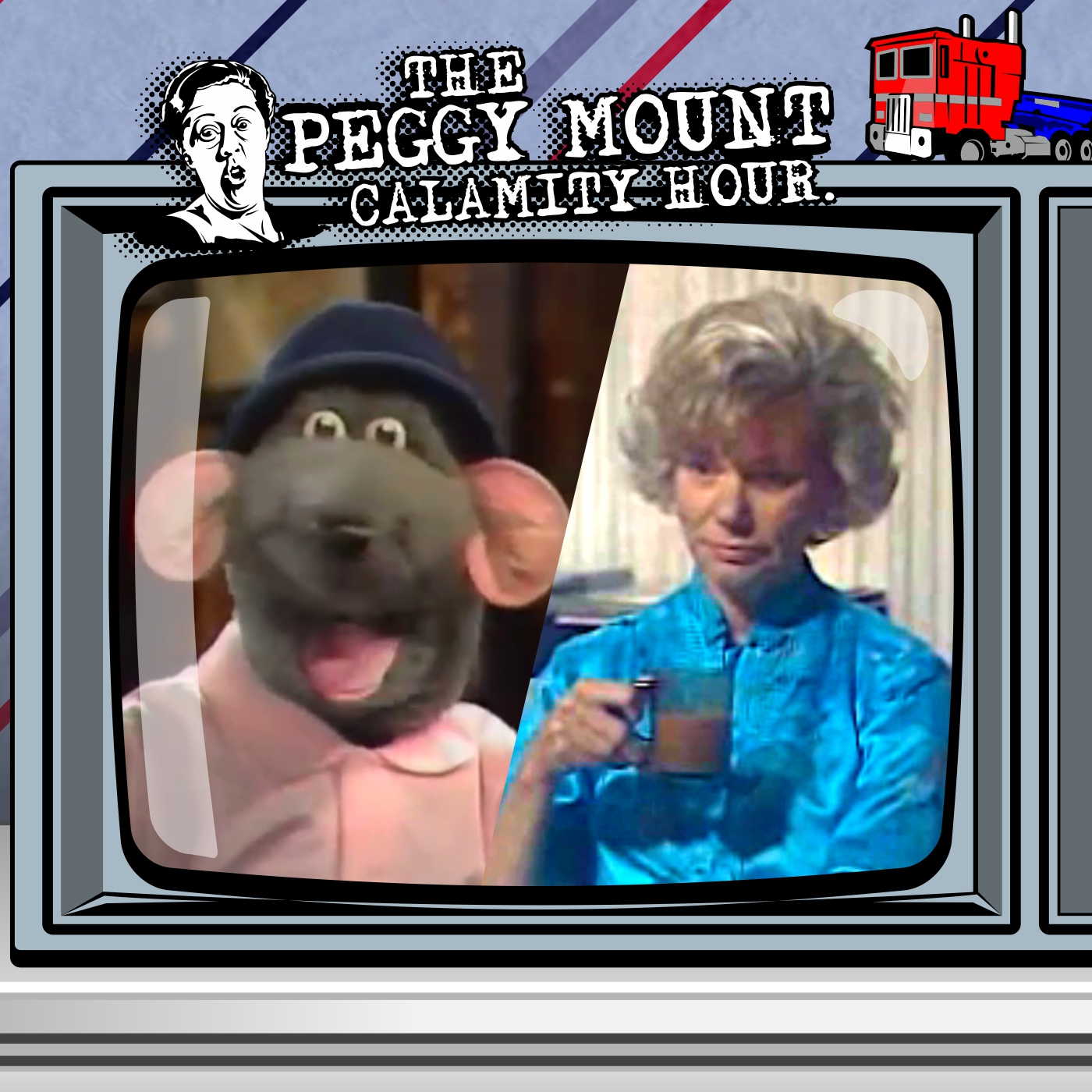 The Peggy Mount Calamity Hour