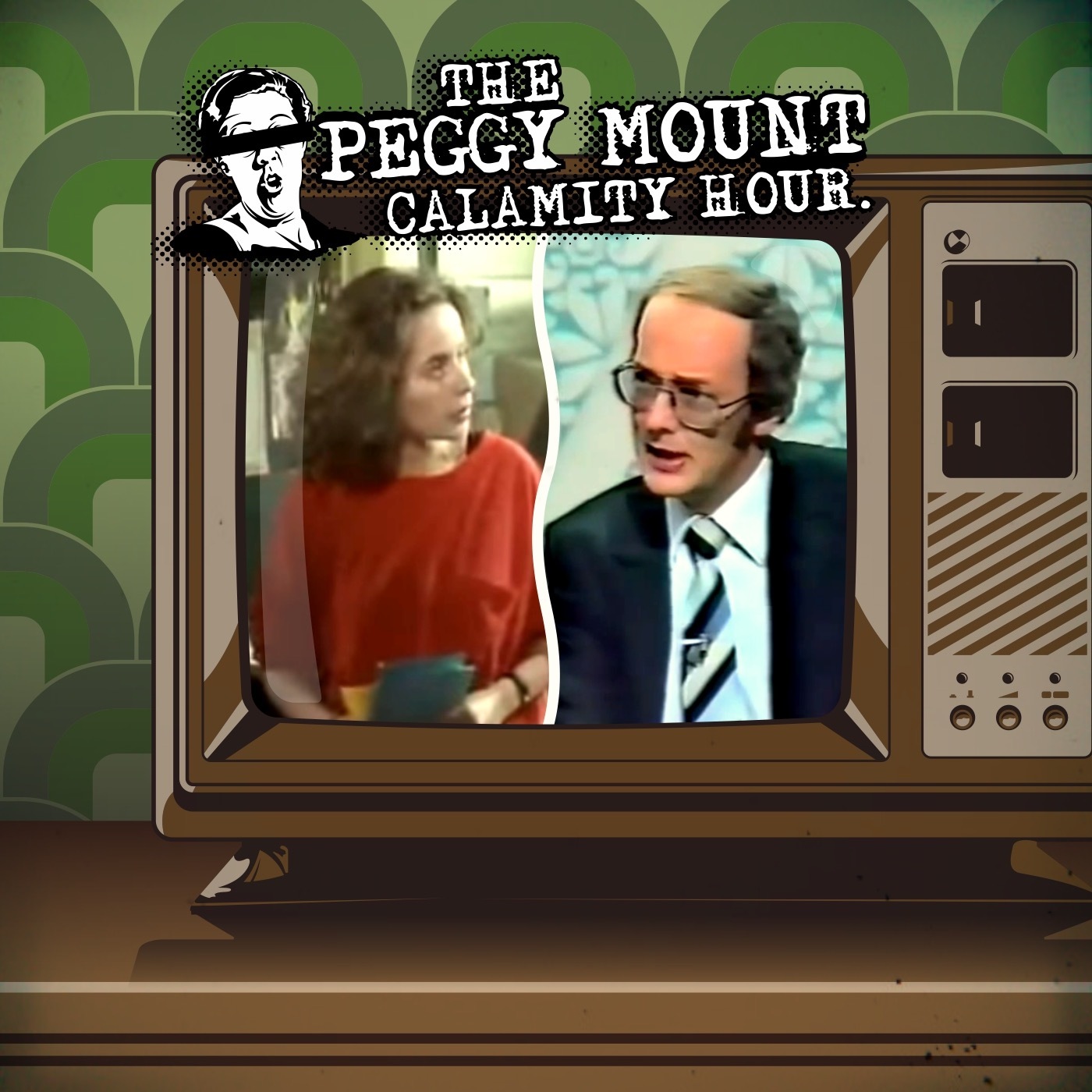 The Peggy Mount Calamity Hour