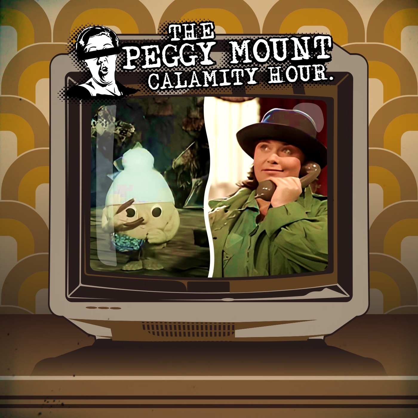 The Peggy Mount Calamity Hour