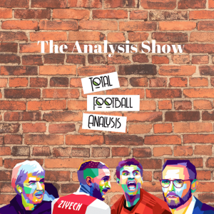 The Analysis Show #1: Looking at Liverpool, Digesting Dortmund and Awesome Atalanta