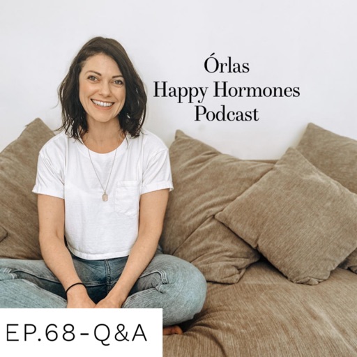Orla’s Happy Hormones