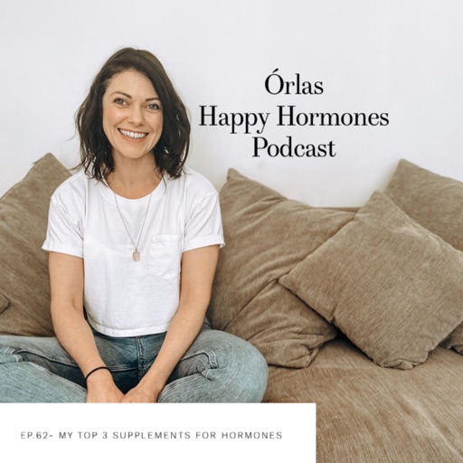 Orla’s Happy Hormones