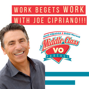 Work Begets WORK With Joe Cipriano!!!