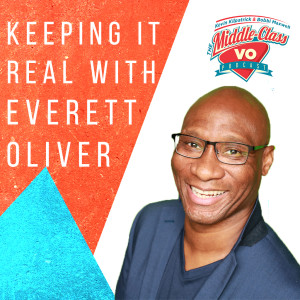 Keeping it Real With Everett Oliver