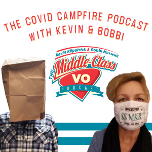 The COVID Campfire Podcast With Kevin & Bobbi