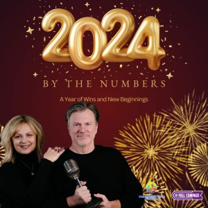 2024 By The Numbers: A Year of Wins and New Beginnings