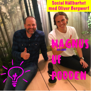 Tema social hållbarhet med SM UF vinnaren Oliver Bergwerf