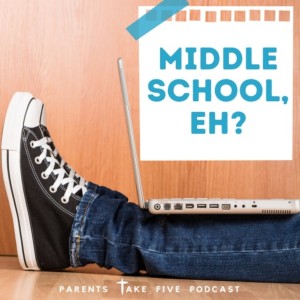 Episode 106 - Middle School, Eh?