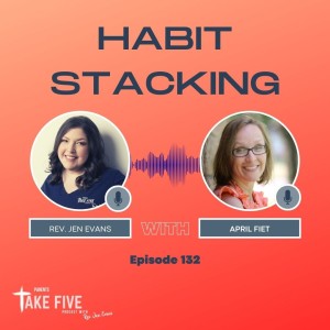 Episode 132 - Habit Stacking