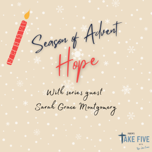 Episode 99 - Season of Advent - Hope