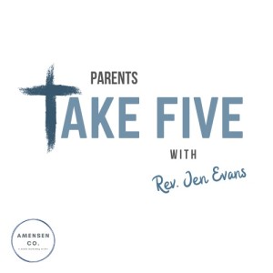 Episode 15 - Parenting in the Pew with Nancy Myer