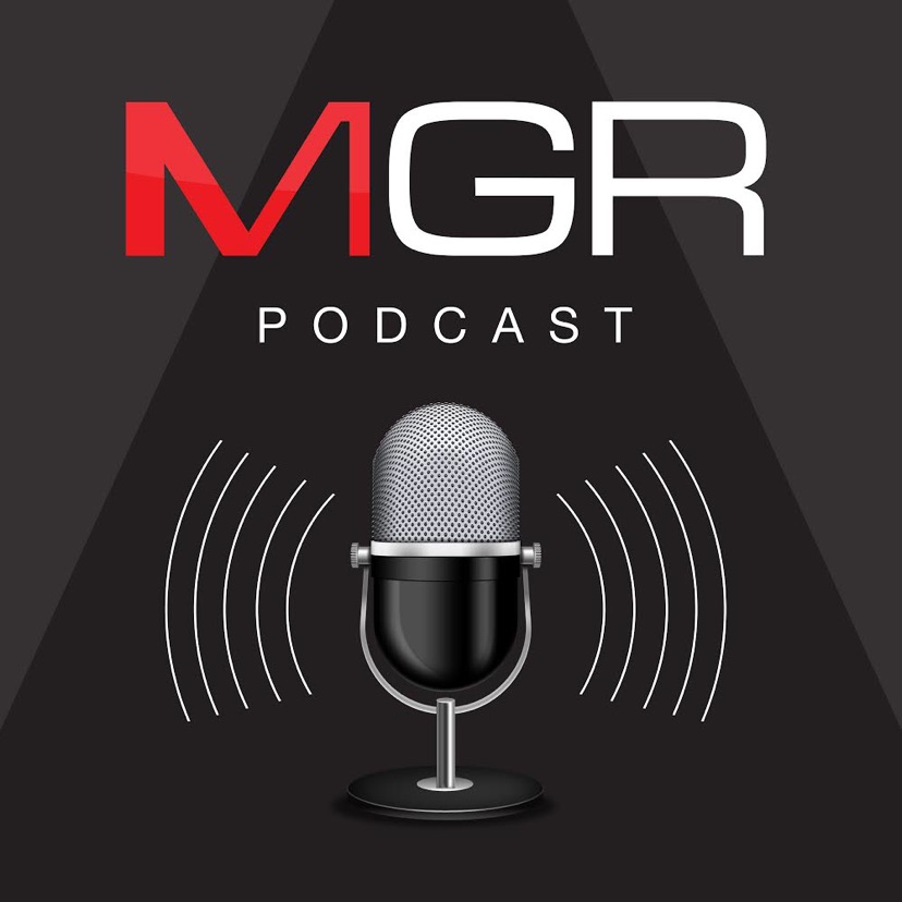 MGR Podcast