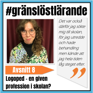 Logoped - en given profession i skolan?