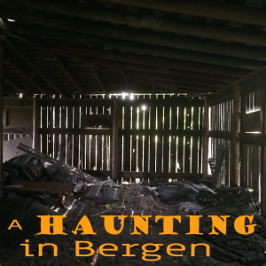 A Haunting in Bergen
