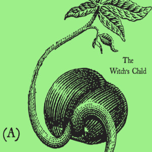 The Witch’s Child :: Bonus Episode