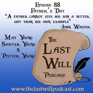 Episode 88 - Father's Day