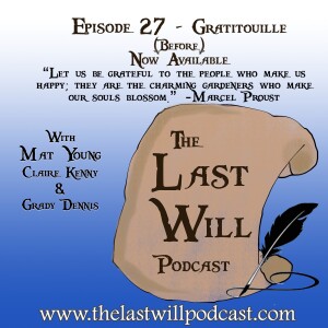 Episode 27 - Gratitouille (Before)