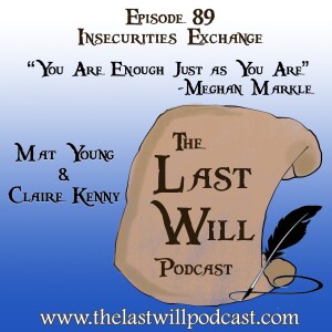 Episode 89 - Insecurities Exchange