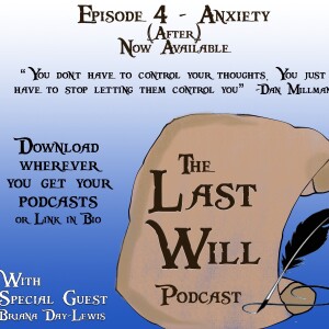 Episode 4 - Anxiety (After)