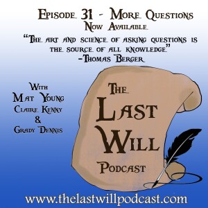 Episode 31 - More Questions