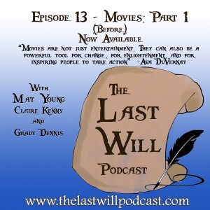Episode 13 - Movies Part 1 (Before)