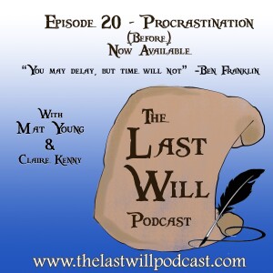 Episode 20 - Procrastination (Before)