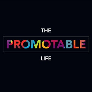 The Promotable Life | Down But Not Out - Mark van Pletsen