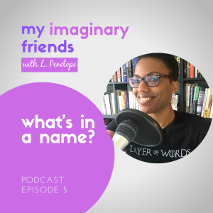 005: What’s in a Name?