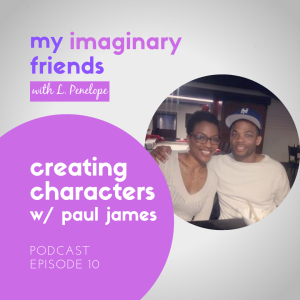 010: Creating Characters w/ Paul James