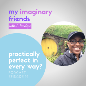 012: Practically Perfect in Every Way?