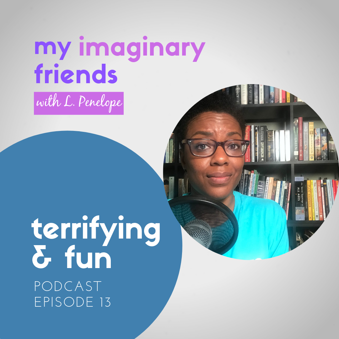 My Imaginary Friends with L. Penelope