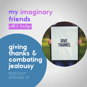 Giving Thanks & Combatting Jealousy