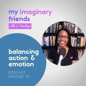 Balancing Action & Emotion