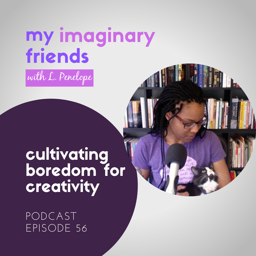 My Imaginary Friends with L. Penelope