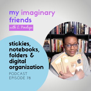 Stickies, Notebooks, Folders & Digital Organization