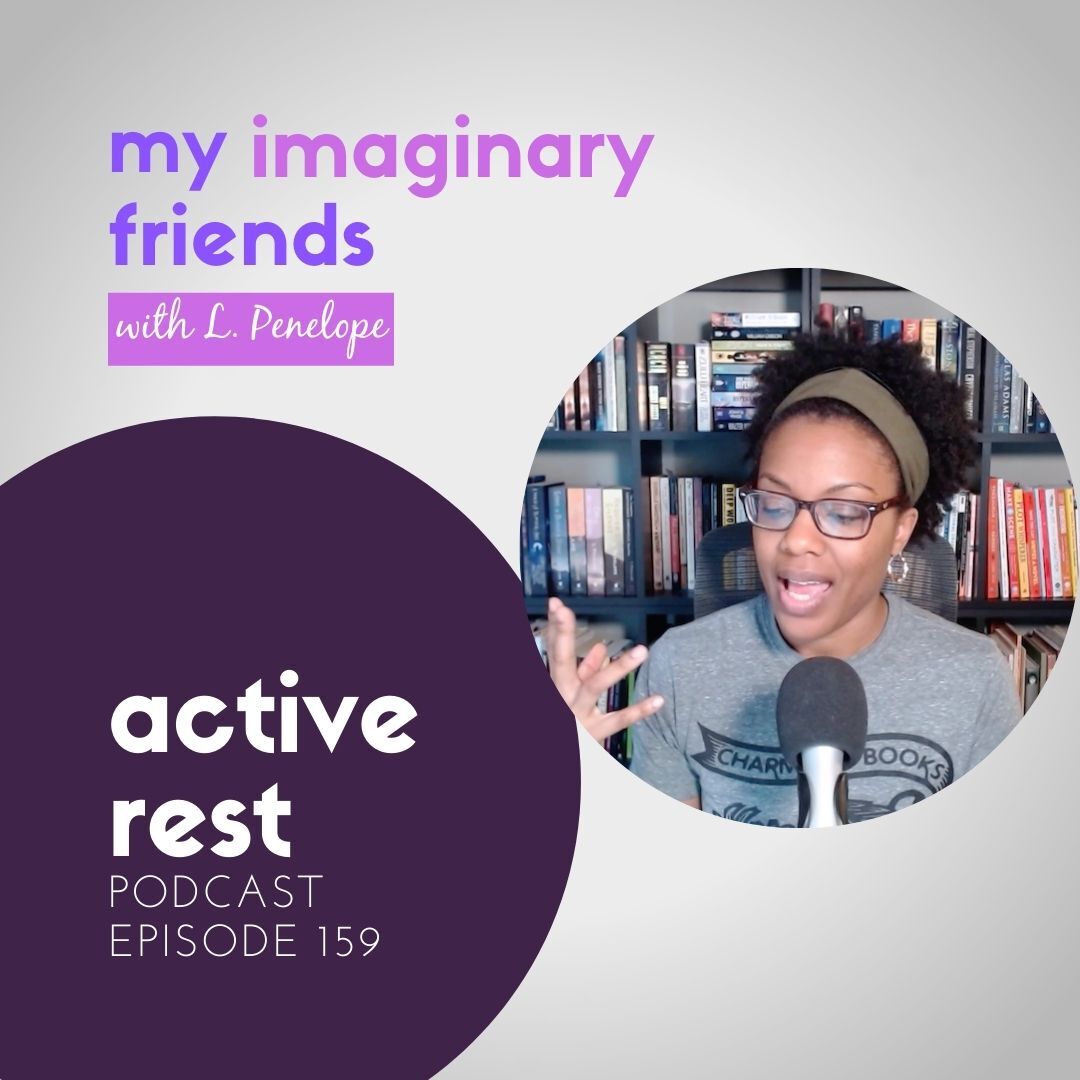 My Imaginary Friends with L. Penelope